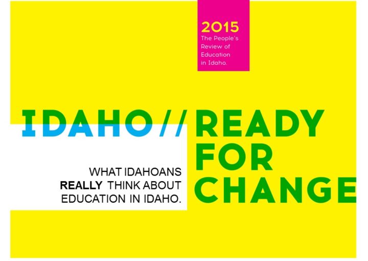 2015 People's Review of Education in Idaho - Idaho Ready For Change